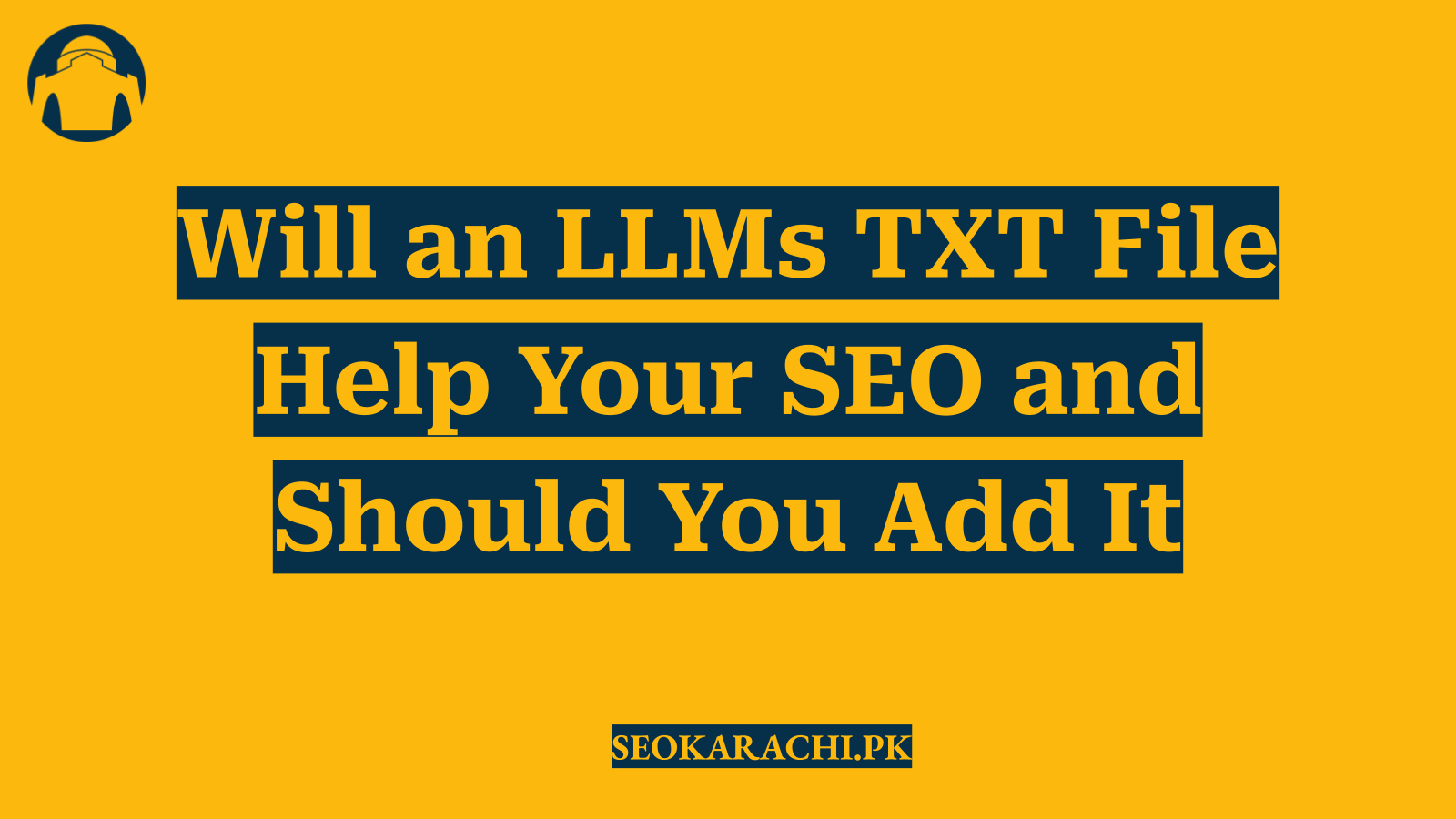 Will an LLMs TXT File Help Your SEO and Should You Add It
