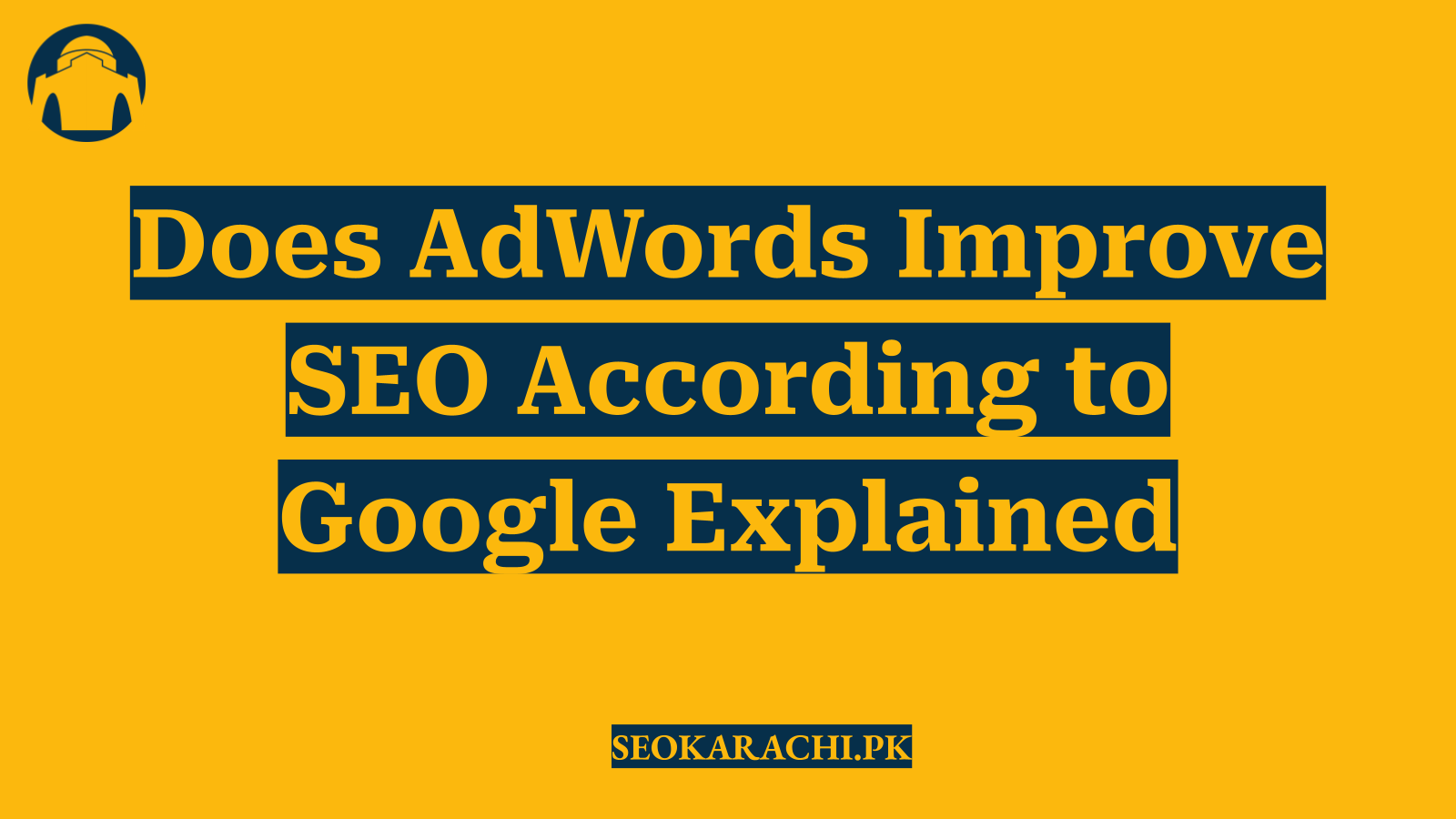 Does AdWords Improve SEO According to Google Explained